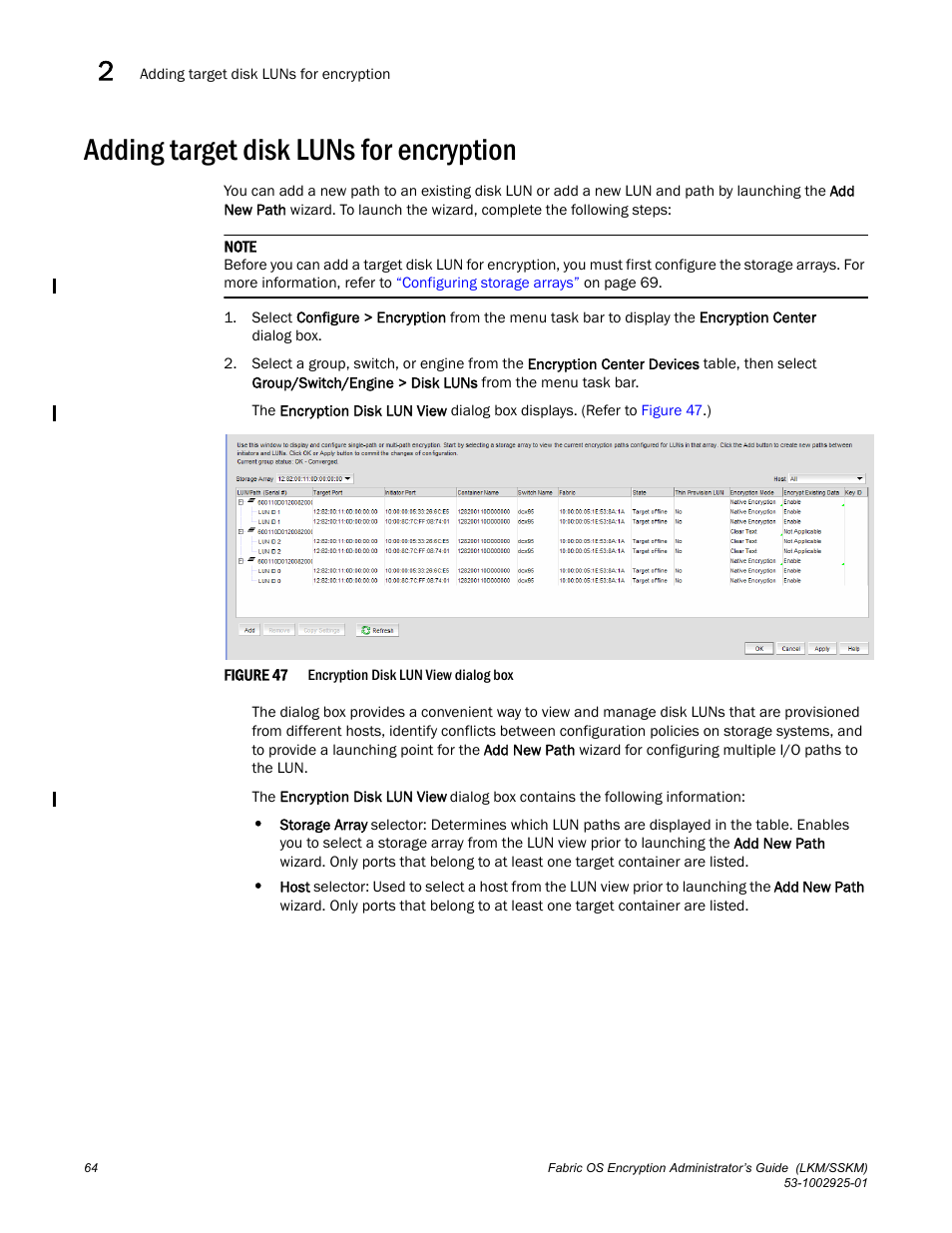 Adding target disk luns for encryption | Brocade Fabric OS Encryption Administrator’s Guide Supporting NetApp Lifetime Key Manager (LKM) and KeySecure Storage Secure Key Manager (SSKM) Environments (Supporting Fabric OS v7.2.0) User Manual | Page 82 / 300