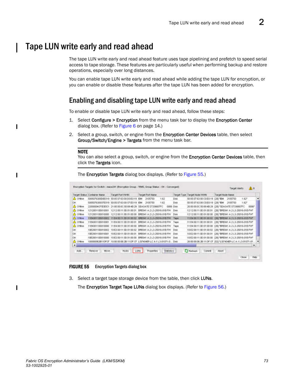 Tape lun write early and read ahead | Brocade Fabric OS Encryption Administrator’s Guide Supporting NetApp Lifetime Key Manager (LKM) and KeySecure Storage Secure Key Manager (SSKM) Environments (Supporting Fabric OS v7.2.0) User Manual | Page 91 / 300