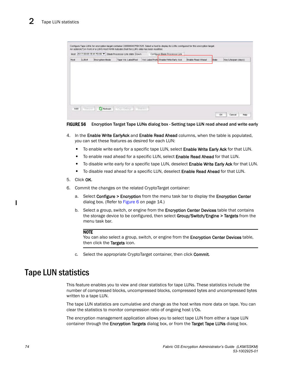 Tape lun statistics, Figure 56 | Brocade Fabric OS Encryption Administrator’s Guide Supporting NetApp Lifetime Key Manager (LKM) and KeySecure Storage Secure Key Manager (SSKM) Environments (Supporting Fabric OS v7.2.0) User Manual | Page 92 / 300