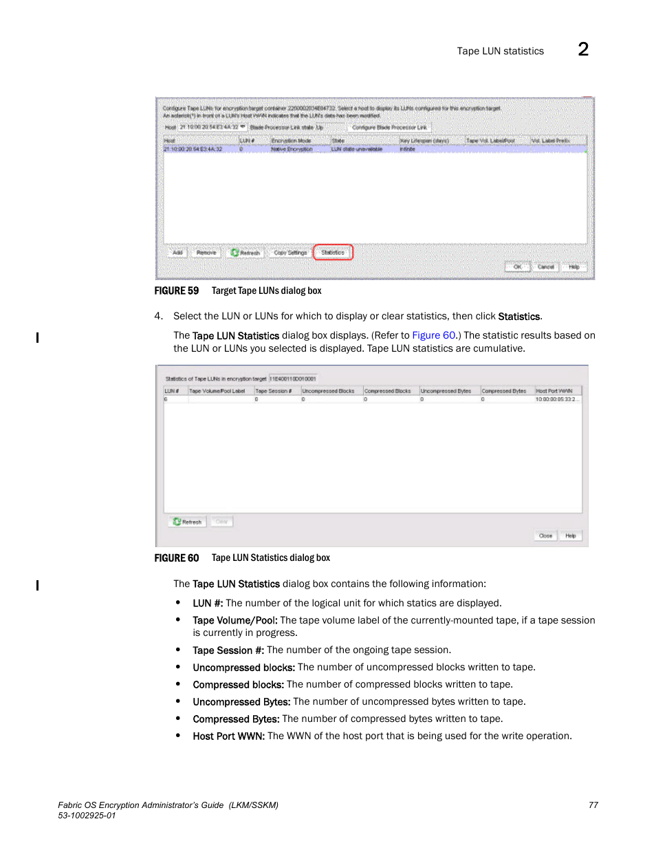 Figure 59 | Brocade Fabric OS Encryption Administrator’s Guide Supporting NetApp Lifetime Key Manager (LKM) and KeySecure Storage Secure Key Manager (SSKM) Environments (Supporting Fabric OS v7.2.0) User Manual | Page 95 / 300