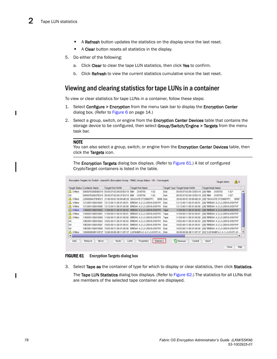 Brocade Fabric OS Encryption Administrator’s Guide Supporting NetApp Lifetime Key Manager (LKM) and KeySecure Storage Secure Key Manager (SSKM) Environments (Supporting Fabric OS v7.2.0) User Manual | Page 96 / 300