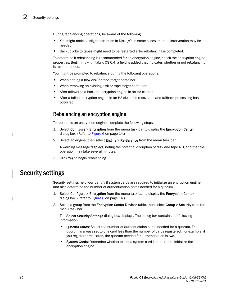 Rebalancing an encryption engine, Security settings | Brocade Fabric OS Encryption Administrator’s Guide Supporting NetApp Lifetime Key Manager (LKM) and KeySecure Storage Secure Key Manager (SSKM) Environments (Supporting Fabric OS v7.2.0) User Manual | Page 98 / 300