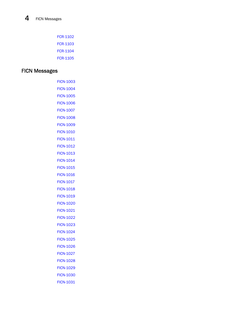 Ficn messages | Brocade Fabric OS Message Reference (Supporting Fabric OS v7.3.0) User Manual | Page 104 / 1008