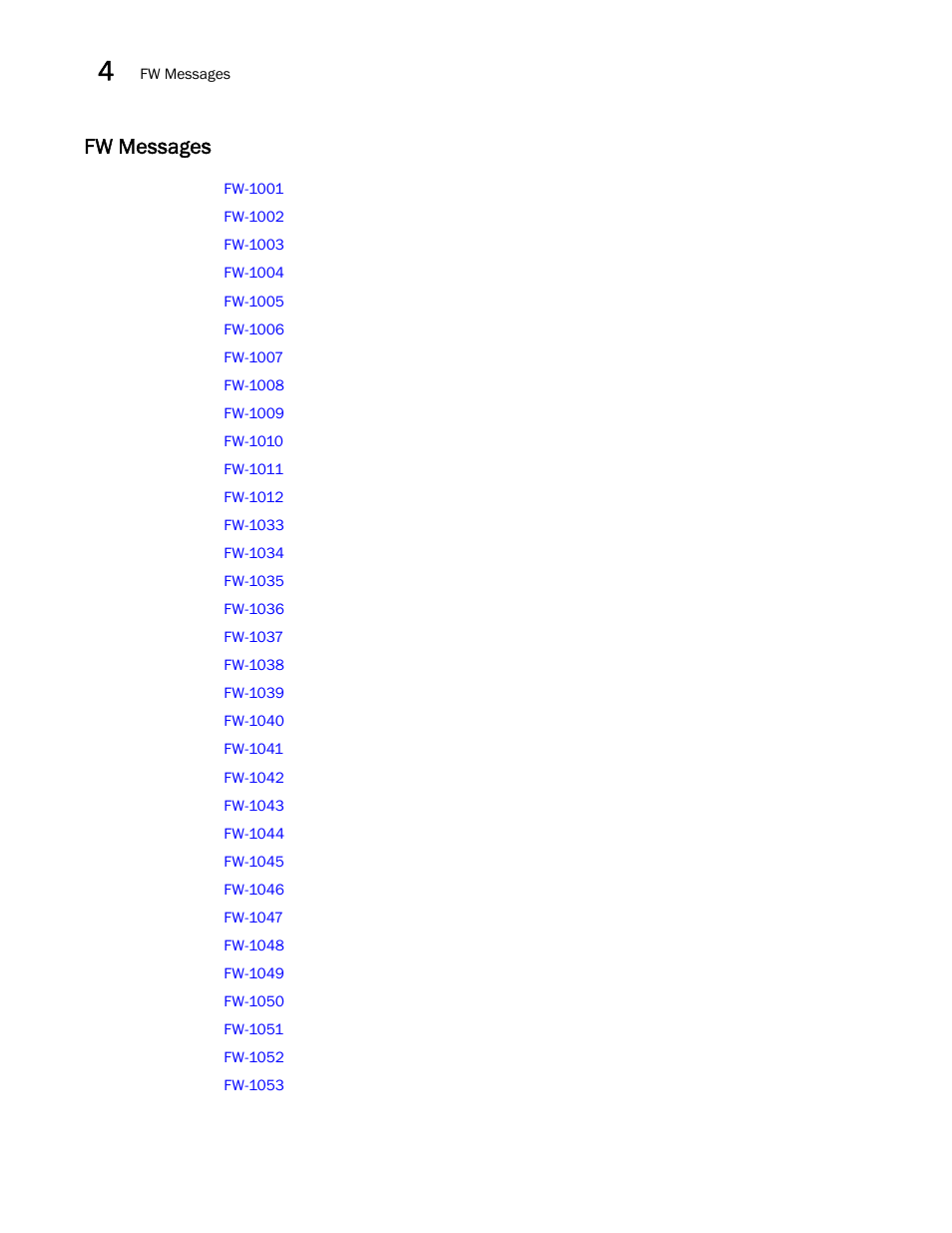 Fw messages | Brocade Fabric OS Message Reference (Supporting Fabric OS v7.3.0) User Manual | Page 110 / 1008