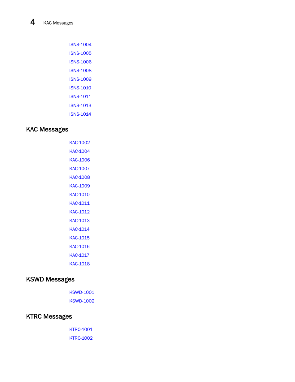 Kac messages, Kswd messages, Ktrc messages | Brocade Fabric OS Message Reference (Supporting Fabric OS v7.3.0) User Manual | Page 122 / 1008