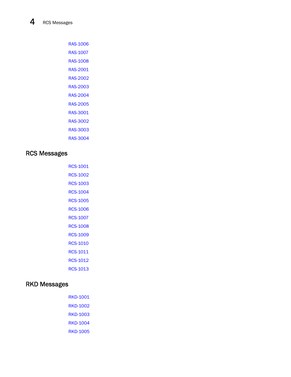 Rcs messages, Rkd messages | Brocade Fabric OS Message Reference (Supporting Fabric OS v7.3.0) User Manual | Page 132 / 1008