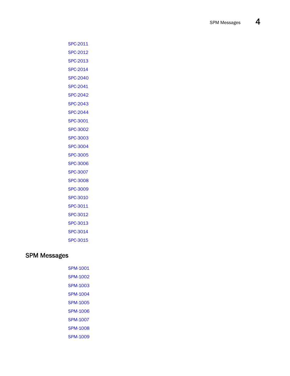 Spm messages | Brocade Fabric OS Message Reference (Supporting Fabric OS v7.3.0) User Manual | Page 141 / 1008