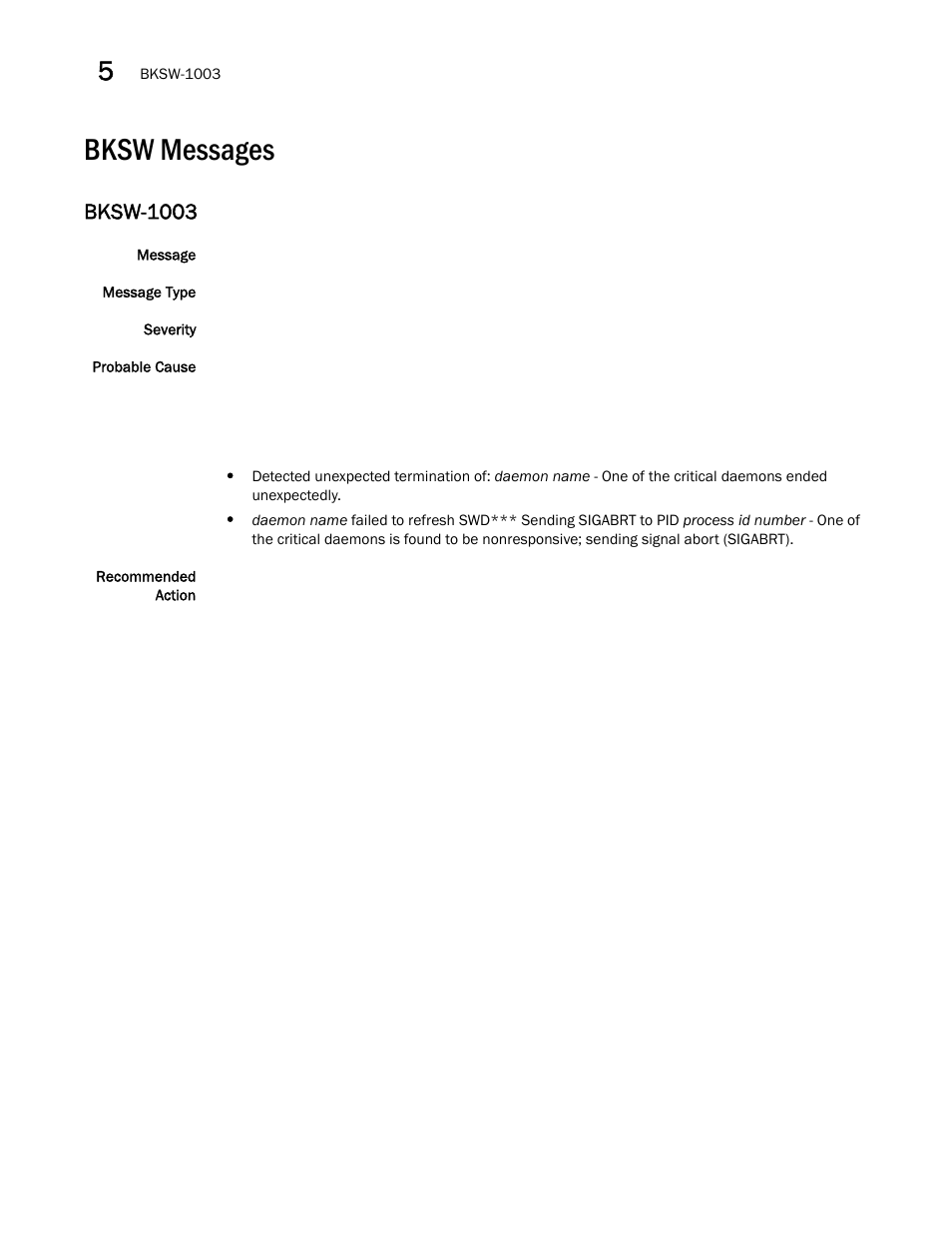 Bksw messages, Bksw-1003 | Brocade Fabric OS Message Reference (Supporting Fabric OS v7.3.0) User Manual | Page 198 / 1008
