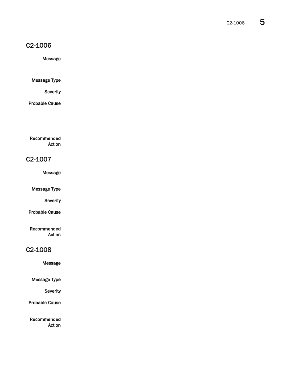 C2-1006, C2-1007, C2-1008 | Brocade Fabric OS Message Reference (Supporting Fabric OS v7.3.0) User Manual | Page 227 / 1008