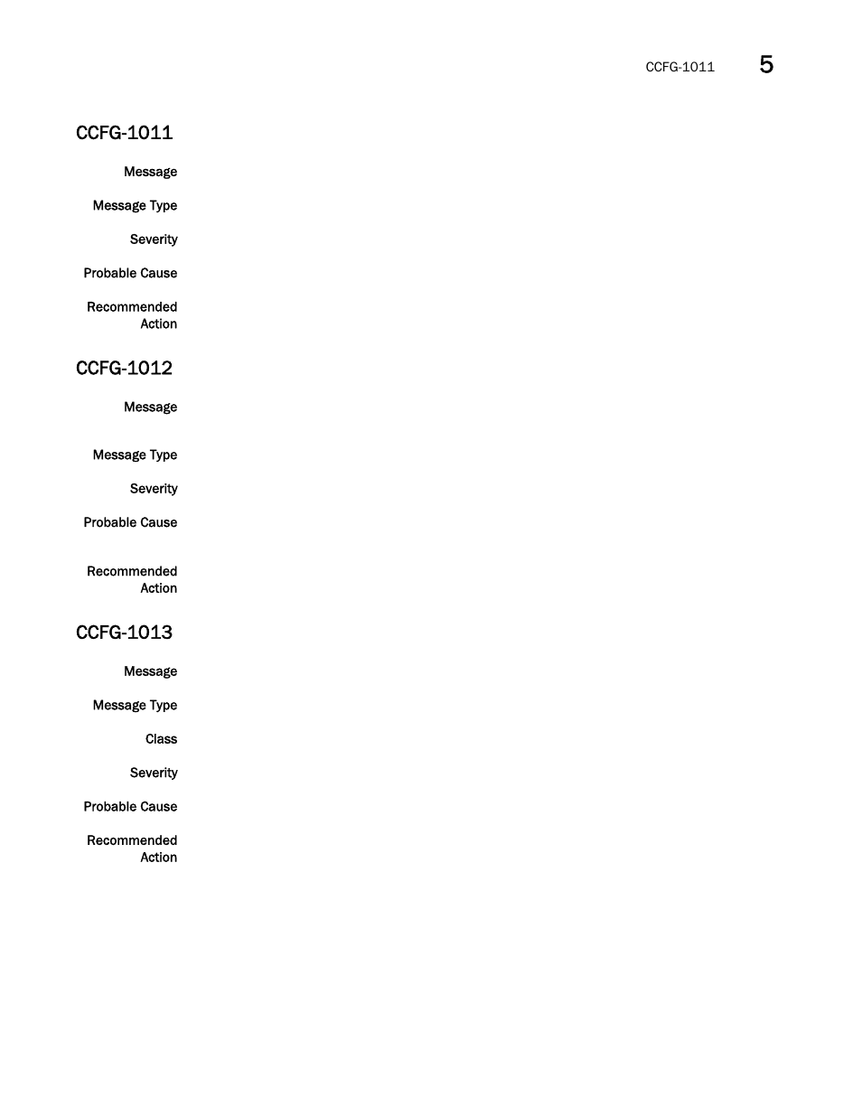 Ccfg-1011, Ccfg-1012, Ccfg-1013 | Brocade Fabric OS Message Reference (Supporting Fabric OS v7.3.0) User Manual | Page 249 / 1008