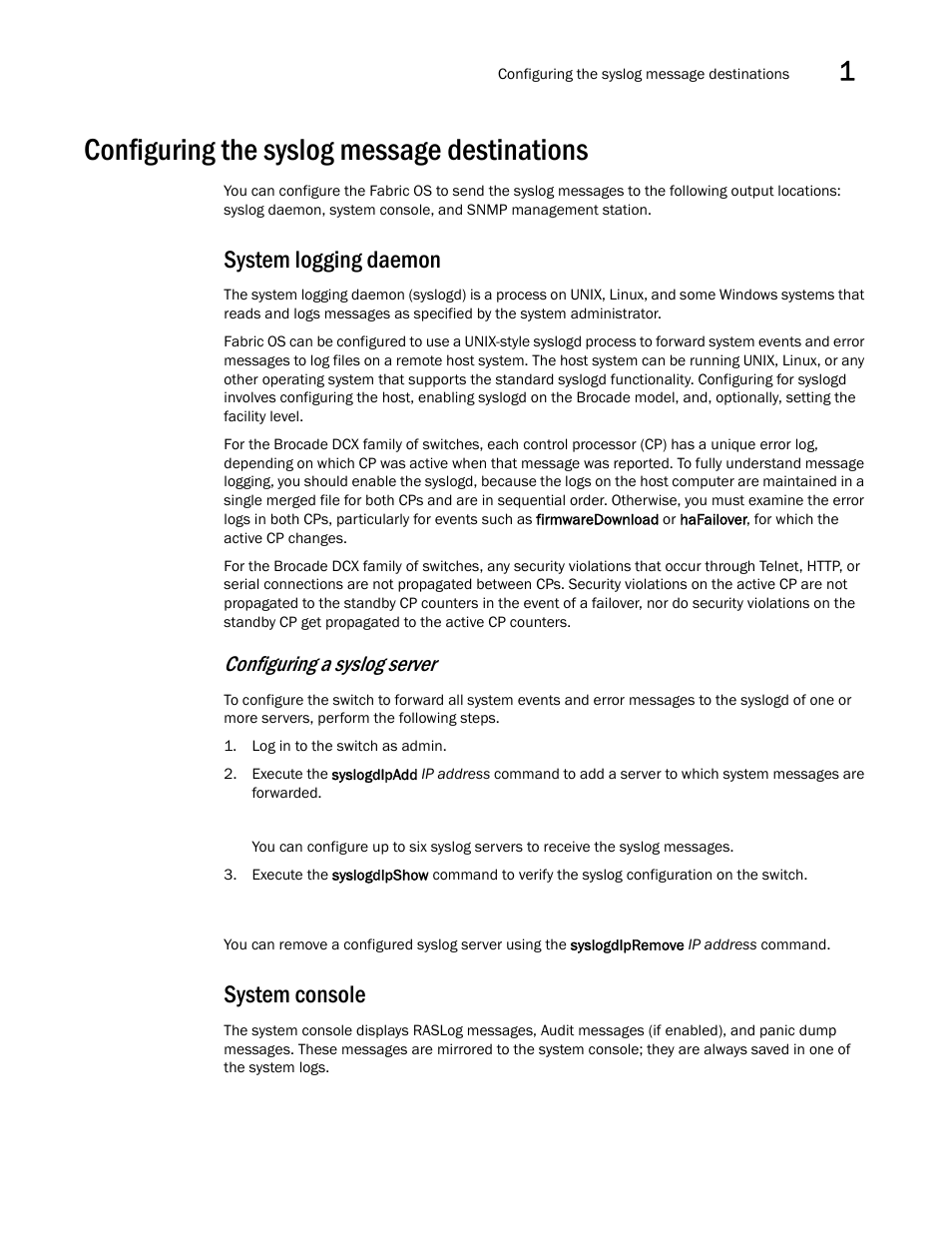 Configuring the syslog message destinations, System logging daemon, System console | Configuring a syslog server | Brocade Fabric OS Message Reference (Supporting Fabric OS v7.3.0) User Manual | Page 27 / 1008