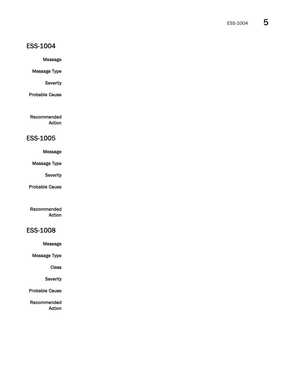 Ess-1004, Ess-1005, Ess-1008 | Brocade Fabric OS Message Reference (Supporting Fabric OS v7.3.0) User Manual | Page 355 / 1008