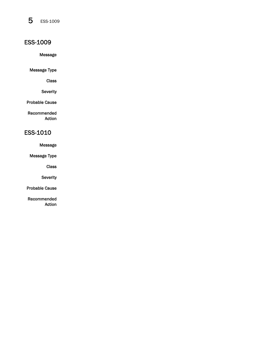 Ess-1009, Ess-1010 | Brocade Fabric OS Message Reference (Supporting Fabric OS v7.3.0) User Manual | Page 356 / 1008