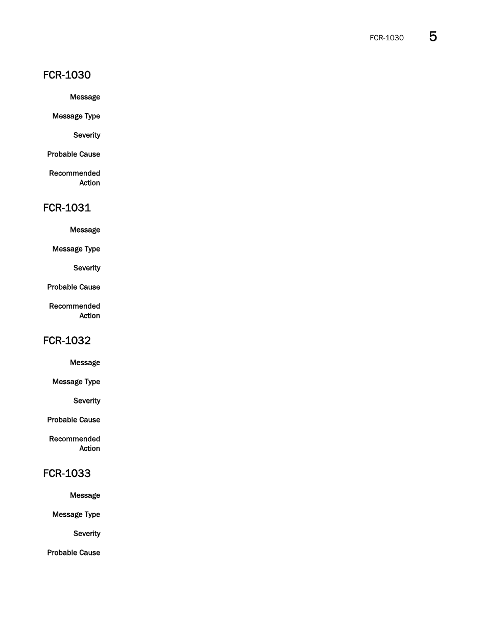 Fcr-1030, Fcr-1031, Fcr-1032 | Fcr-1033 | Brocade Fabric OS Message Reference (Supporting Fabric OS v7.3.0) User Manual | Page 411 / 1008