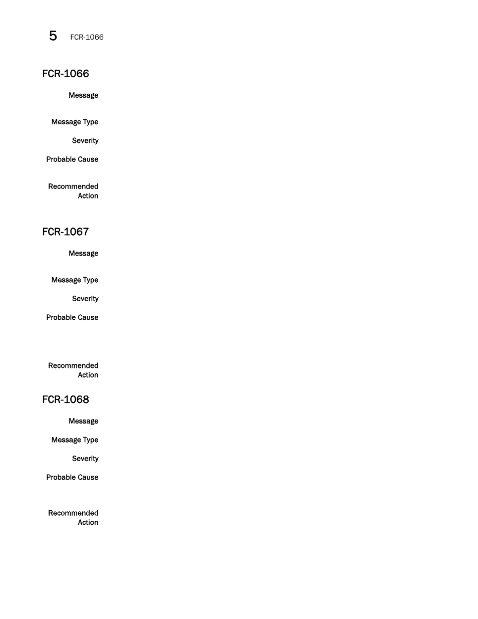 Fcr-1066, Fcr-1067, Fcr-1068 | Brocade Fabric OS Message Reference (Supporting Fabric OS v7.3.0) User Manual | Page 420 / 1008