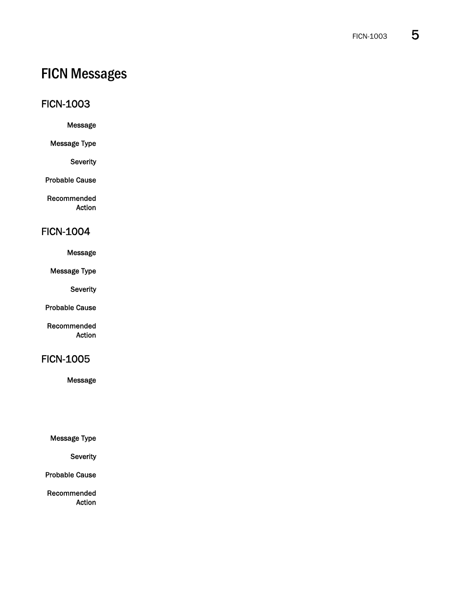 Ficn messages, Ficn-1003, Ficn-1004 | Ficn-1005 | Brocade Fabric OS Message Reference (Supporting Fabric OS v7.3.0) User Manual | Page 433 / 1008