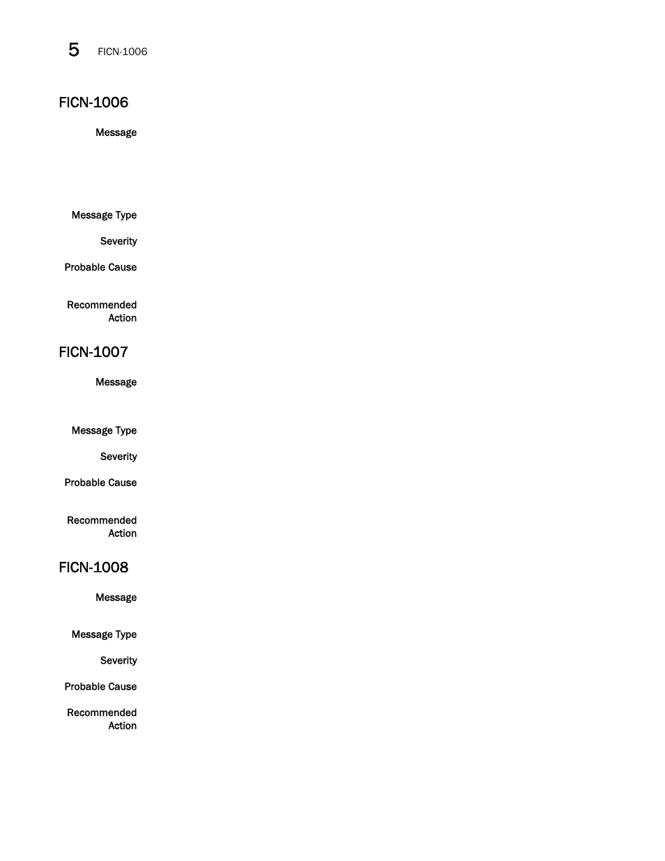 Ficn-1006, Ficn-1007, Ficn-1008 | Brocade Fabric OS Message Reference (Supporting Fabric OS v7.3.0) User Manual | Page 434 / 1008