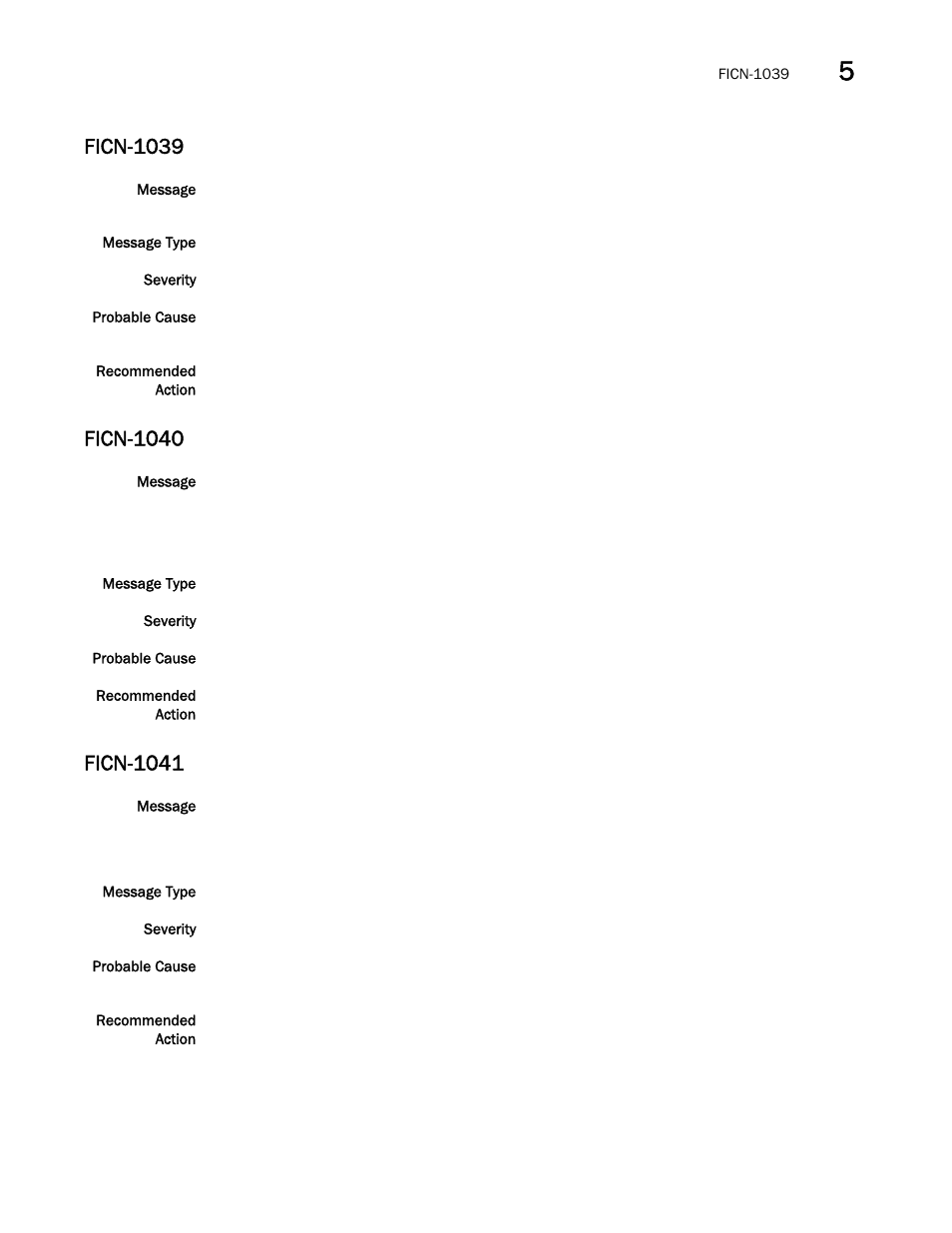 Ficn-1039, Ficn-1040, Ficn-1041 | Brocade Fabric OS Message Reference (Supporting Fabric OS v7.3.0) User Manual | Page 445 / 1008