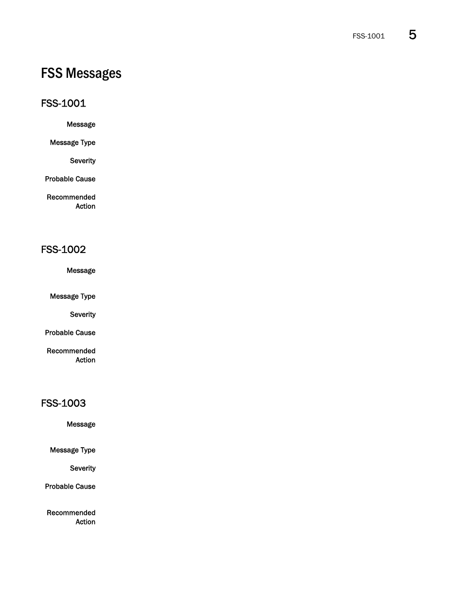 Fss messages, Fss-1001, Fss-1002 | Fss-1003 | Brocade Fabric OS Message Reference (Supporting Fabric OS v7.3.0) User Manual | Page 491 / 1008