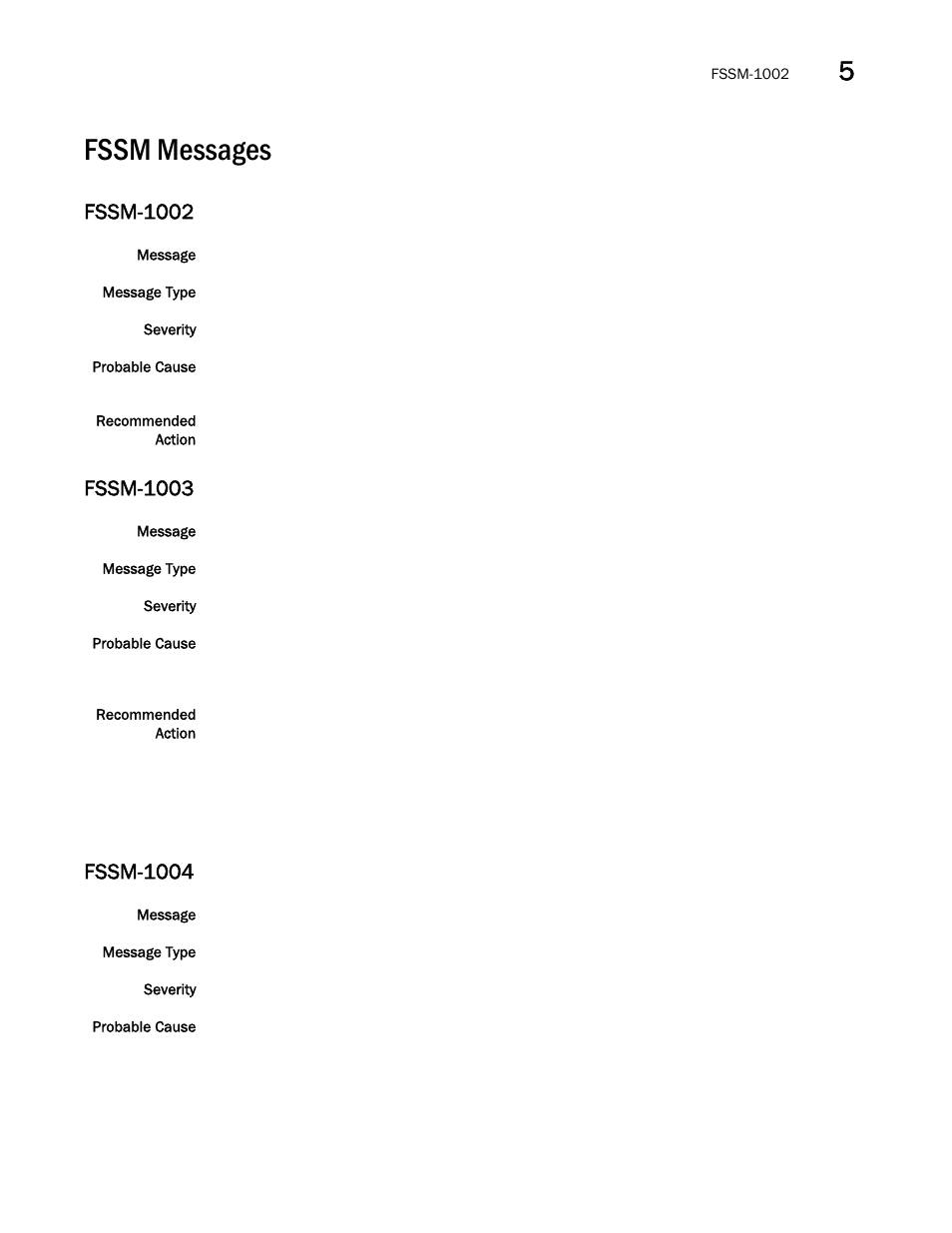 Fssm messages, Fssm-1002, Fssm-1003 | Fssm-1004 | Brocade Fabric OS Message Reference (Supporting Fabric OS v7.3.0) User Manual | Page 495 / 1008