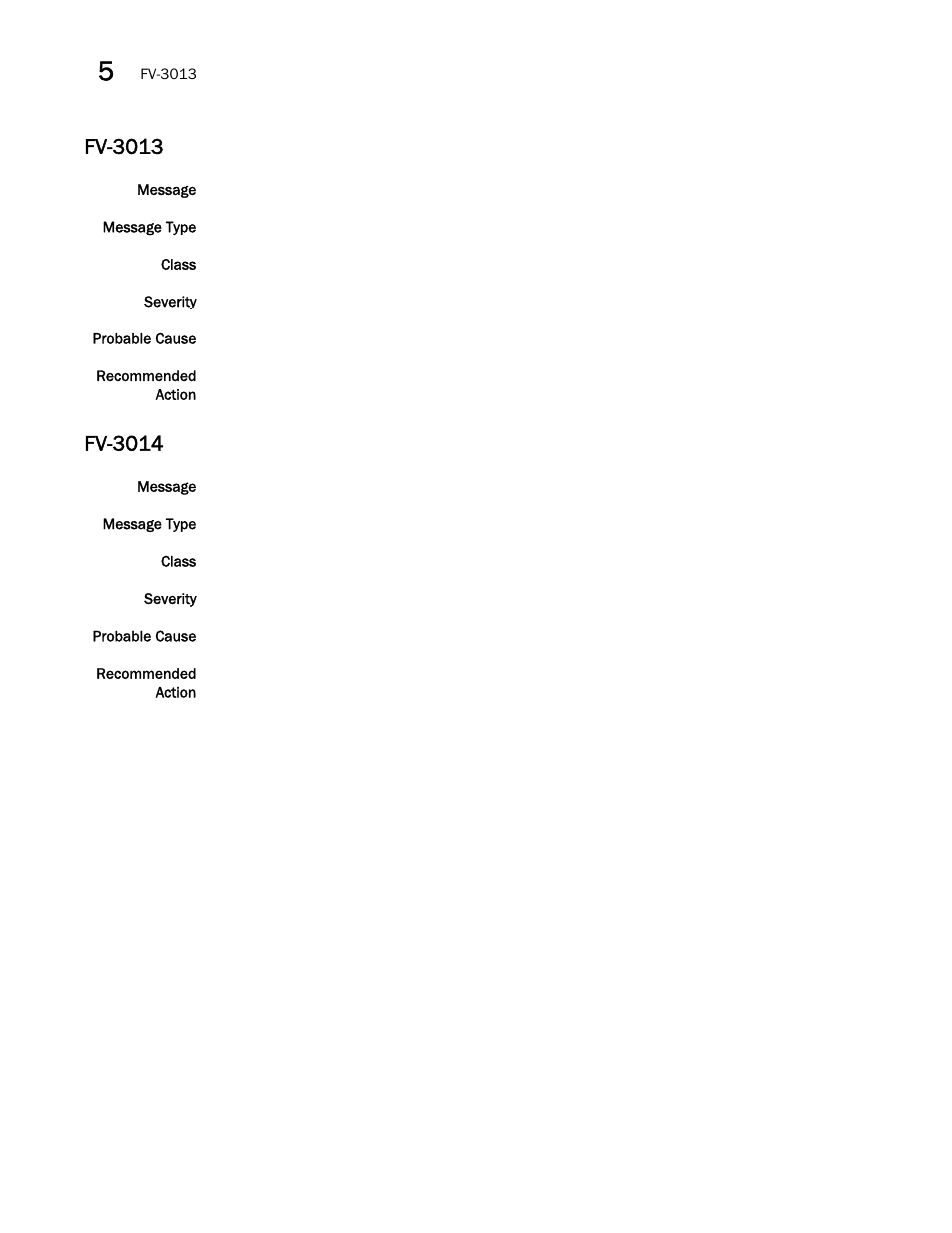 Fv-3013, Fv-3014 | Brocade Fabric OS Message Reference (Supporting Fabric OS v7.3.0) User Manual | Page 502 / 1008