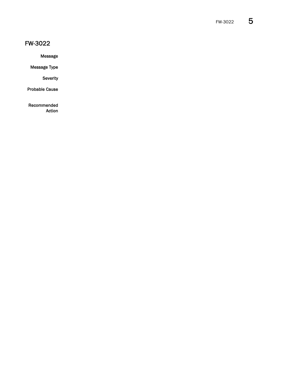 Fw-3022 | Brocade Fabric OS Message Reference (Supporting Fabric OS v7.3.0) User Manual | Page 605 / 1008