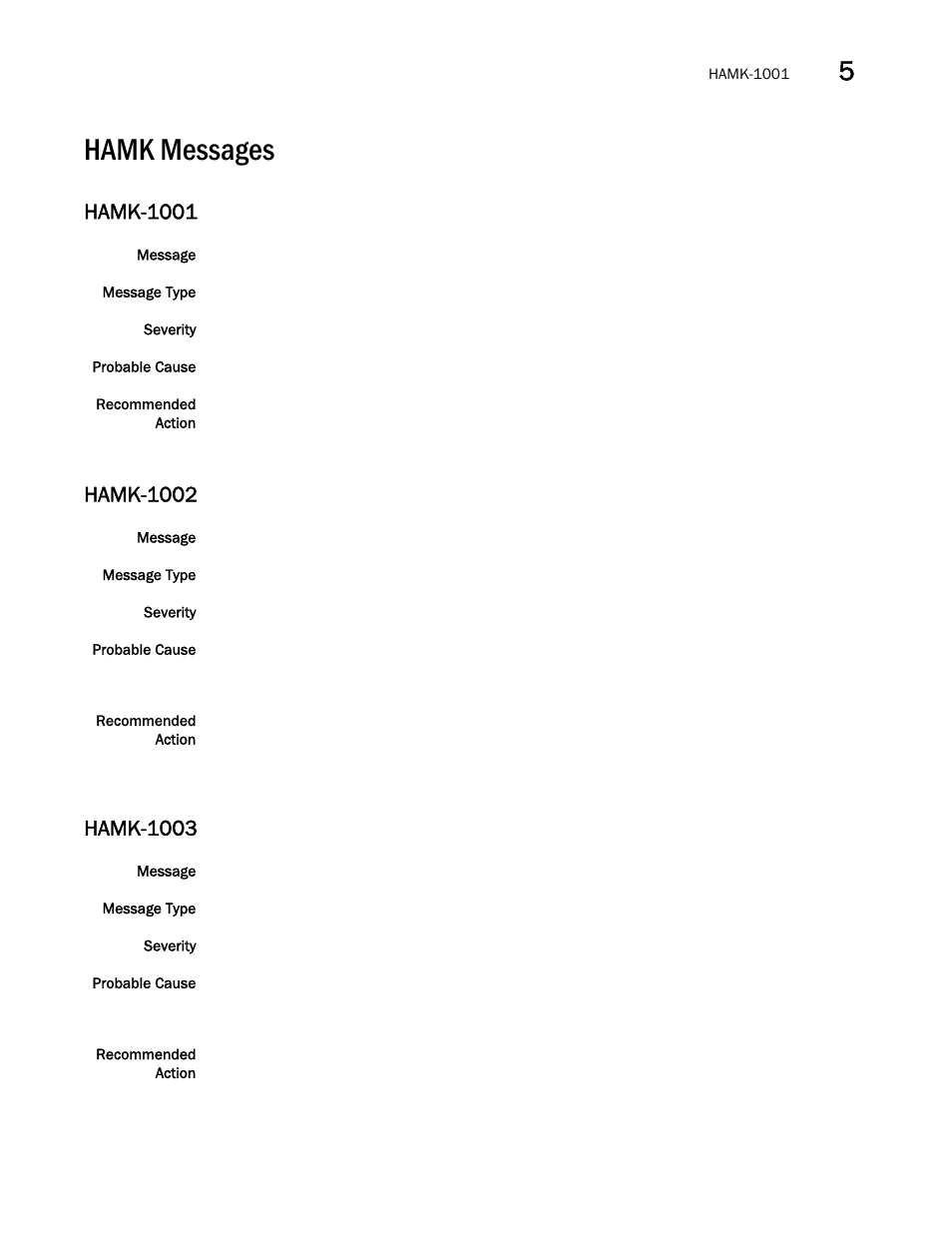 Hamk messages, Hamk-1001, Hamk-1002 | Hamk-1003 | Brocade Fabric OS Message Reference (Supporting Fabric OS v7.3.0) User Manual | Page 611 / 1008