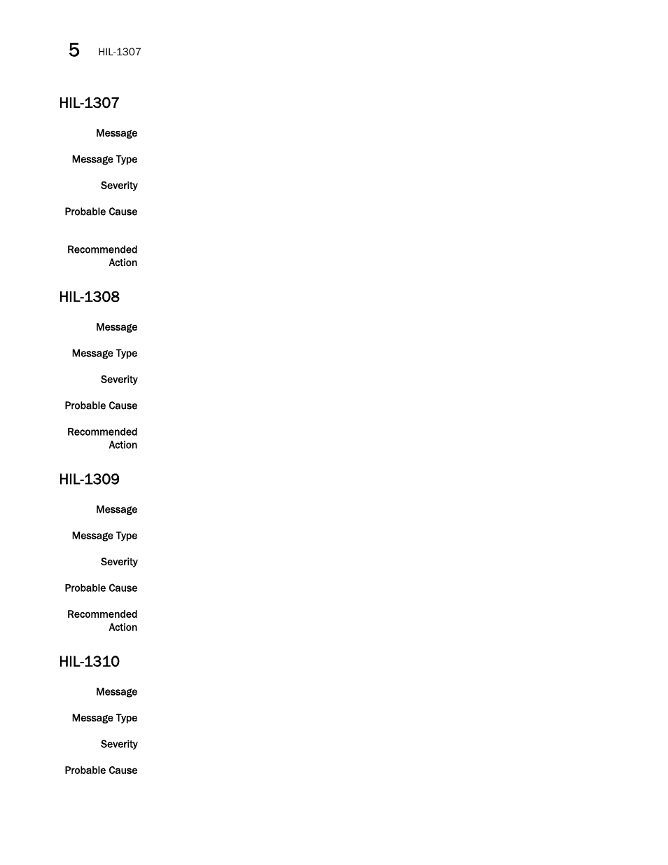 Hil-1307, Hil-1308, Hil-1309 | Hil-1310 | Brocade Fabric OS Message Reference (Supporting Fabric OS v7.3.0) User Manual | Page 620 / 1008