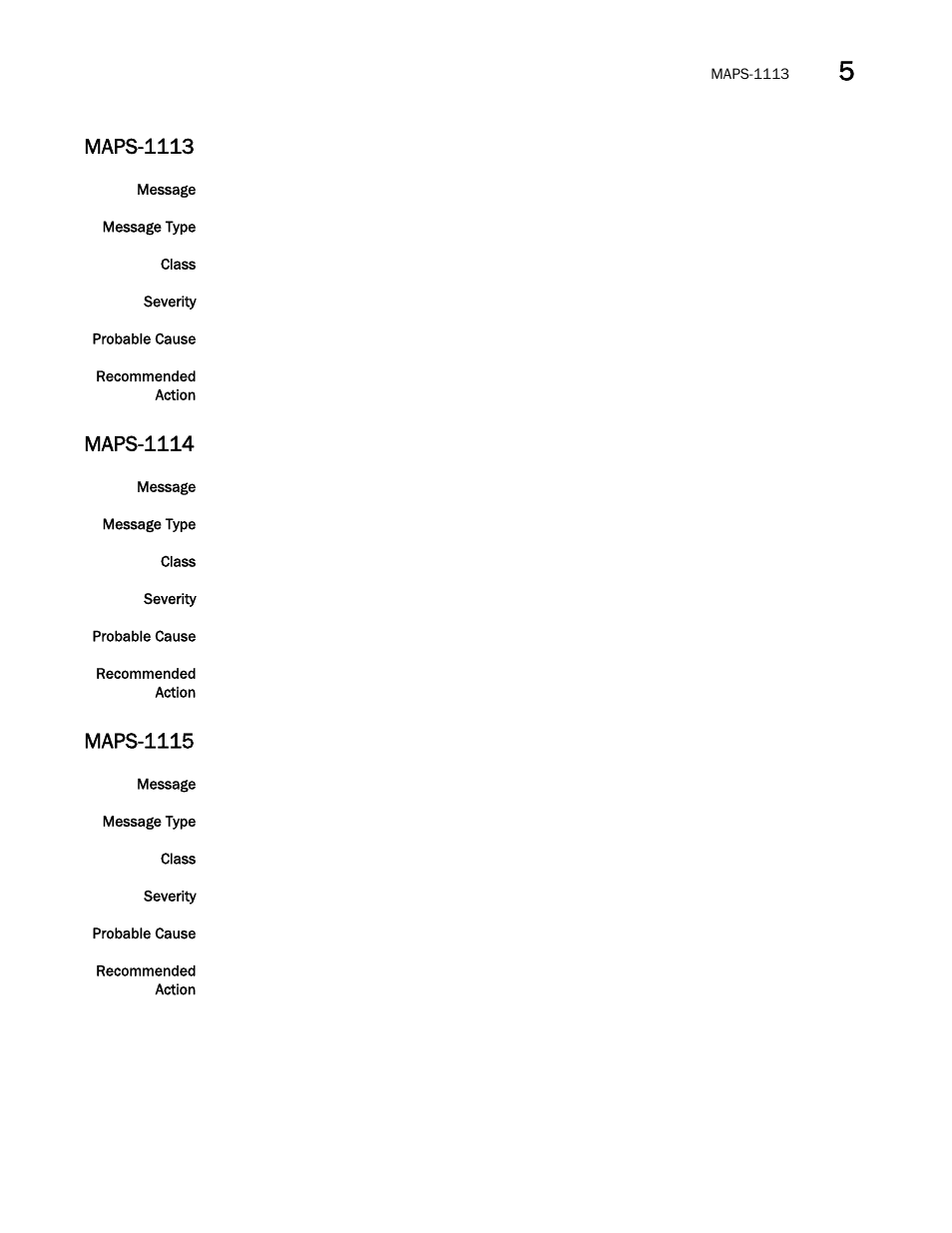 Maps-1113, Maps-1114, Maps-1115 | Brocade Fabric OS Message Reference (Supporting Fabric OS v7.3.0) User Manual | Page 675 / 1008