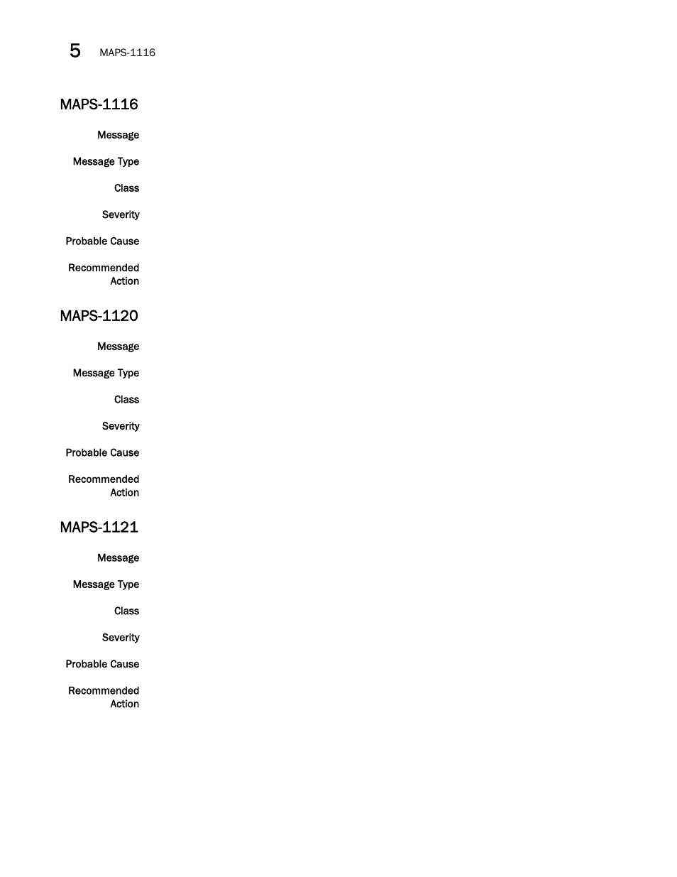 Maps-1116, Maps-1120, Maps-1121 | Brocade Fabric OS Message Reference (Supporting Fabric OS v7.3.0) User Manual | Page 676 / 1008