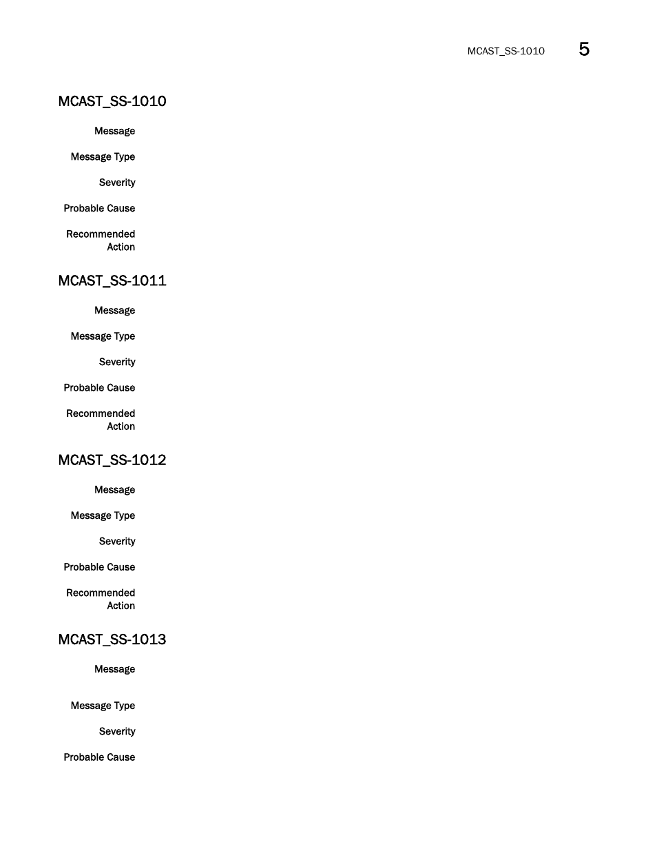 Mcast_ss-1010, Mcast_ss-1011, Mcast_ss-1012 | Mcast_ss-1013 | Brocade Fabric OS Message Reference (Supporting Fabric OS v7.3.0) User Manual | Page 685 / 1008