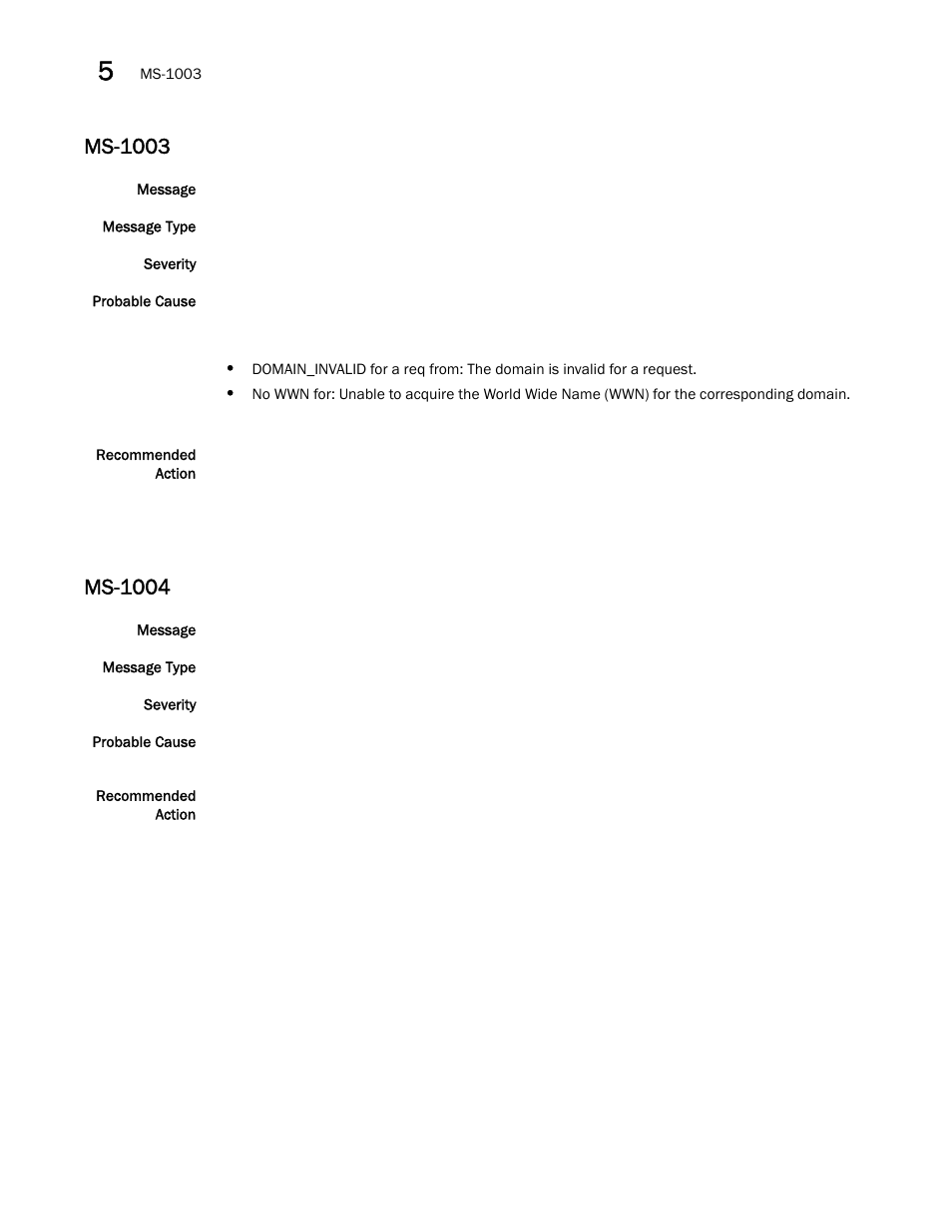 Ms-1003, Ms-1004 | Brocade Fabric OS Message Reference (Supporting Fabric OS v7.3.0) User Manual | Page 696 / 1008