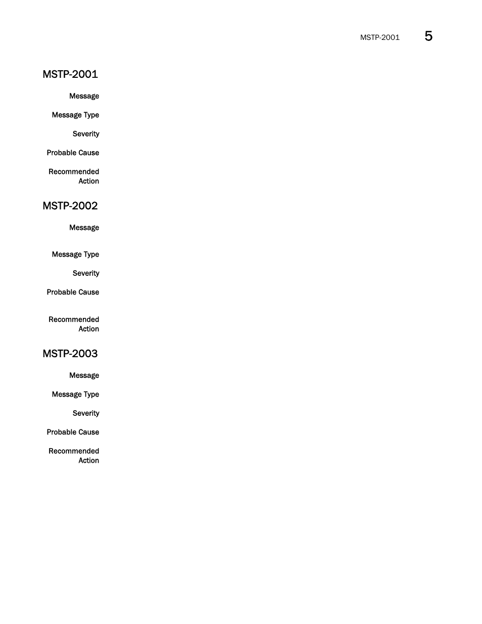 Mstp-2001, Mstp-2002, Mstp-2003 | Brocade Fabric OS Message Reference (Supporting Fabric OS v7.3.0) User Manual | Page 703 / 1008