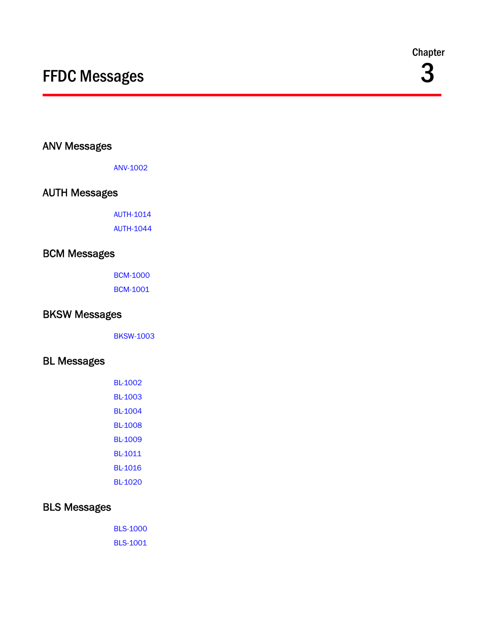 Ffdc messages, Anv messages, Auth messages | Bcm messages, Bksw messages, Bl messages, Bls messages, Chapter 3, Chapter 3, “ffdc messages, Includes a loo | Brocade Fabric OS Message Reference (Supporting Fabric OS v7.3.0) User Manual | Page 71 / 1008