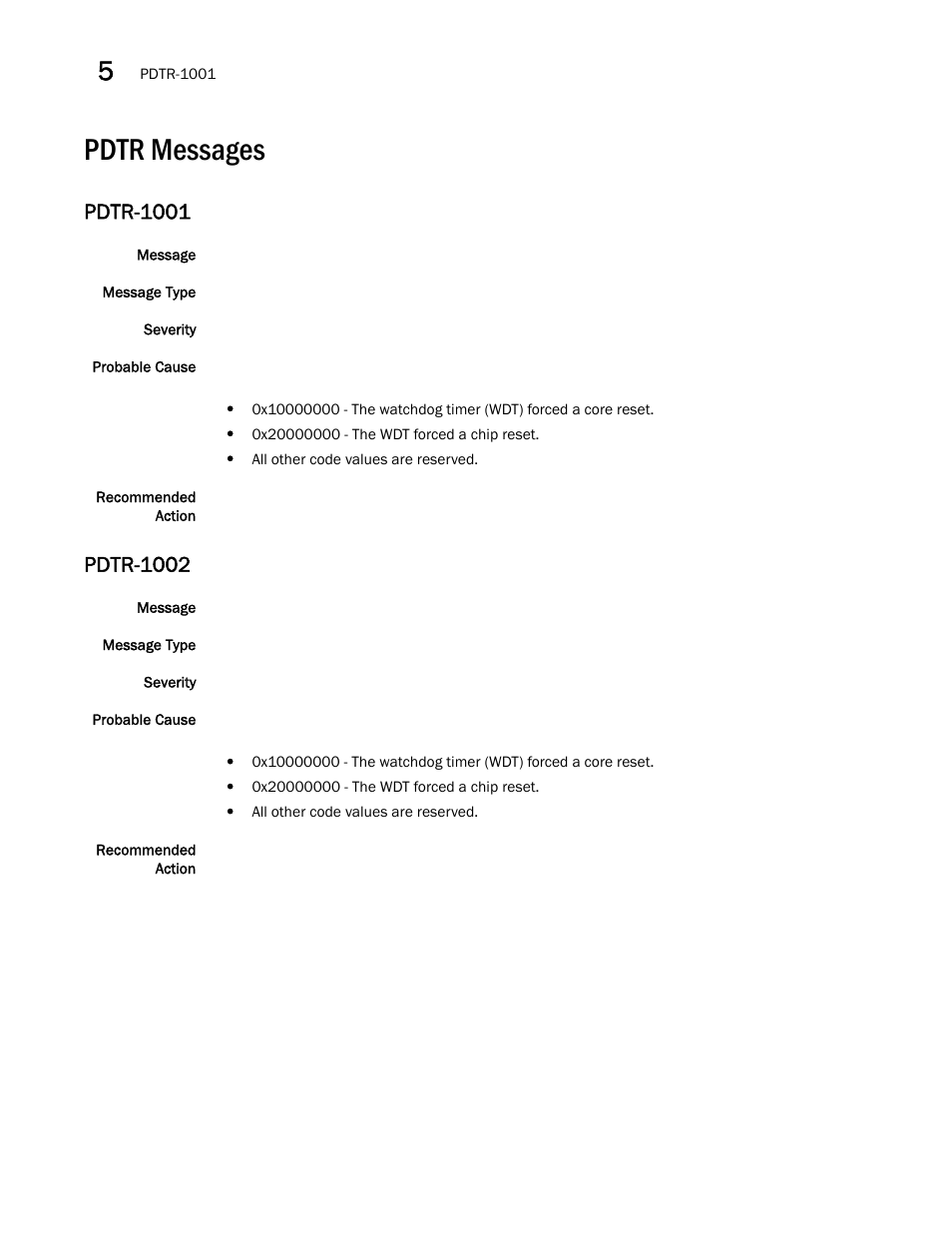 Pdtr messages, Pdtr-1001, Pdtr-1002 | Brocade Fabric OS Message Reference (Supporting Fabric OS v7.3.0) User Manual | Page 730 / 1008