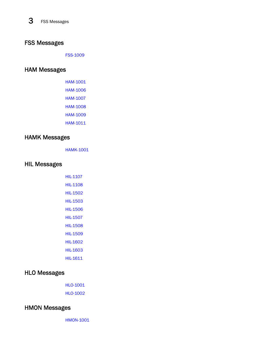 Fss messages, Ham messages, Hamk messages | Hil messages, Hlo messages, Hmon messages | Brocade Fabric OS Message Reference (Supporting Fabric OS v7.3.0) User Manual | Page 74 / 1008