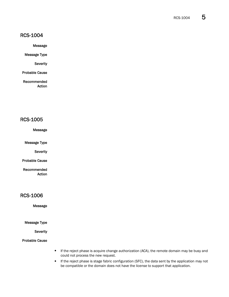 Rcs-1004, Rcs-1005, Rcs-1006 | Brocade Fabric OS Message Reference (Supporting Fabric OS v7.3.0) User Manual | Page 757 / 1008