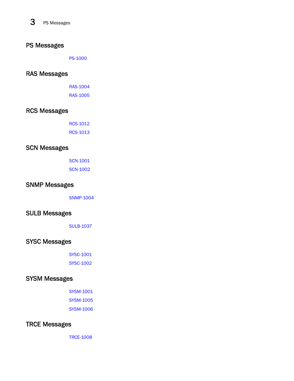 Ps messages, Ras messages, Rcs messages | Scn messages, Snmp messages, Sulb messages, Sysc messages, Sysm messages, Trce messages | Brocade Fabric OS Message Reference (Supporting Fabric OS v7.3.0) User Manual | Page 76 / 1008