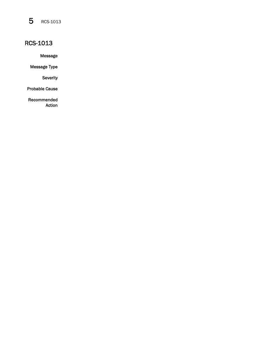 Rcs-1013 | Brocade Fabric OS Message Reference (Supporting Fabric OS v7.3.0) User Manual | Page 760 / 1008