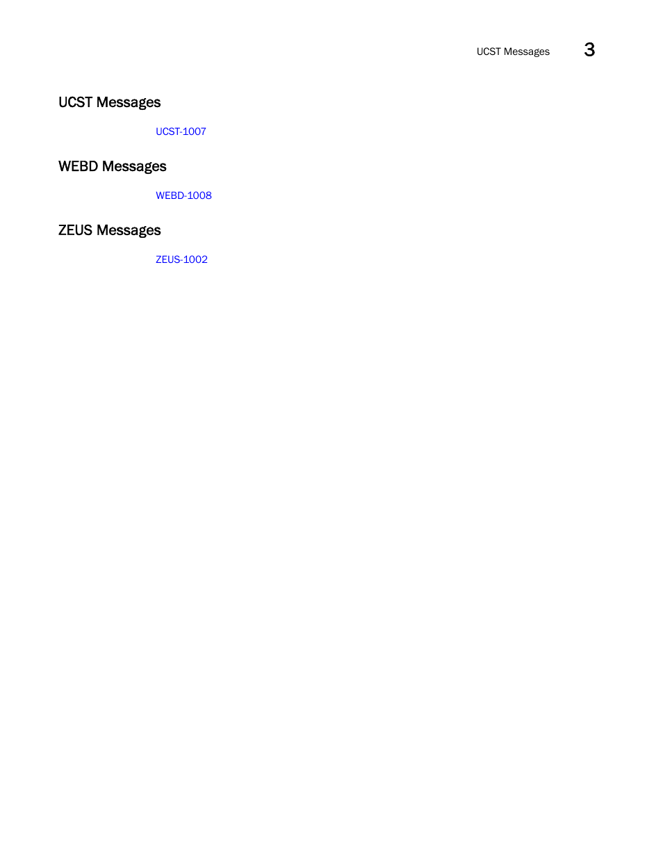 Ucst messages, Webd messages, Zeus messages | Brocade Fabric OS Message Reference (Supporting Fabric OS v7.3.0) User Manual | Page 77 / 1008