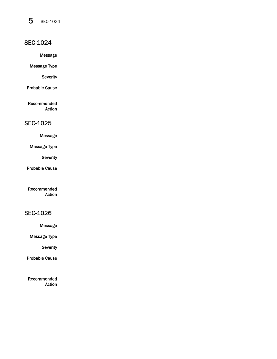 Sec-1024, Sec-1025, Sec-1026 | Brocade Fabric OS Message Reference (Supporting Fabric OS v7.3.0) User Manual | Page 776 / 1008