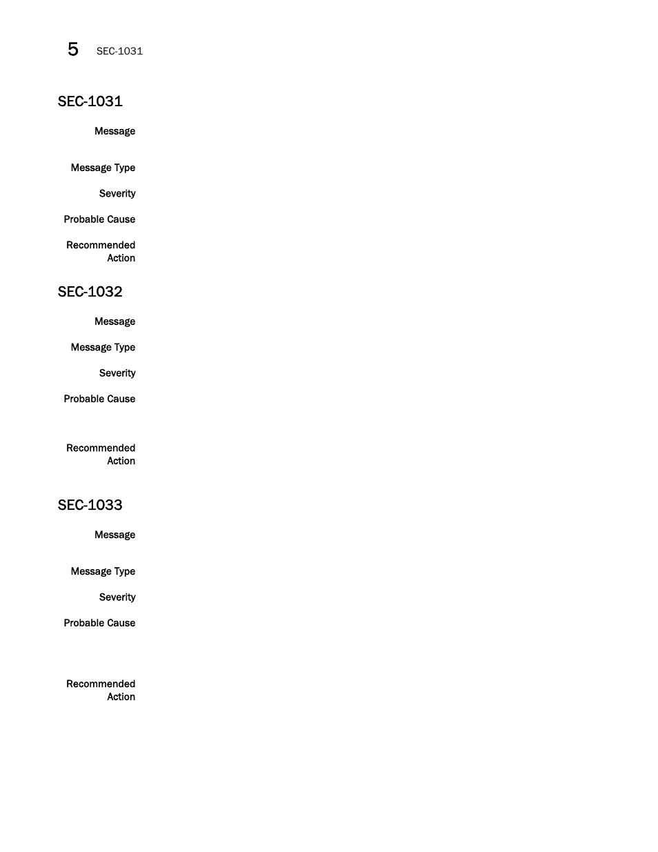 Sec-1031, Sec-1032, Sec-1033 | Brocade Fabric OS Message Reference (Supporting Fabric OS v7.3.0) User Manual | Page 778 / 1008