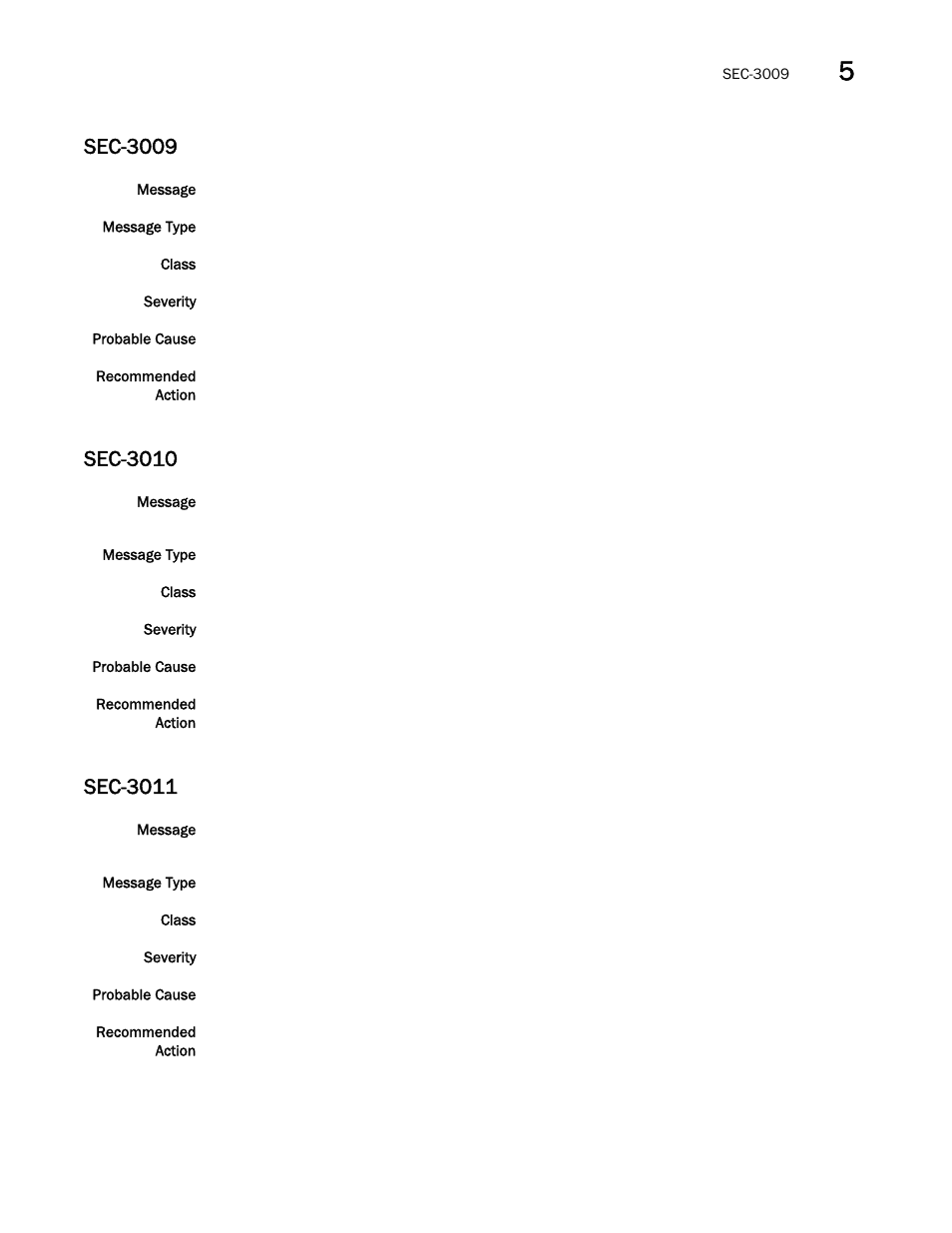 Sec-3009, Sec-3010, Sec-3011 | Brocade Fabric OS Message Reference (Supporting Fabric OS v7.3.0) User Manual | Page 841 / 1008