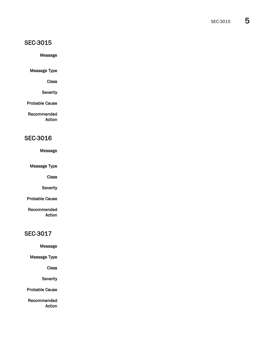 Sec-3015, Sec-3016, Sec-3017 | Brocade Fabric OS Message Reference (Supporting Fabric OS v7.3.0) User Manual | Page 843 / 1008