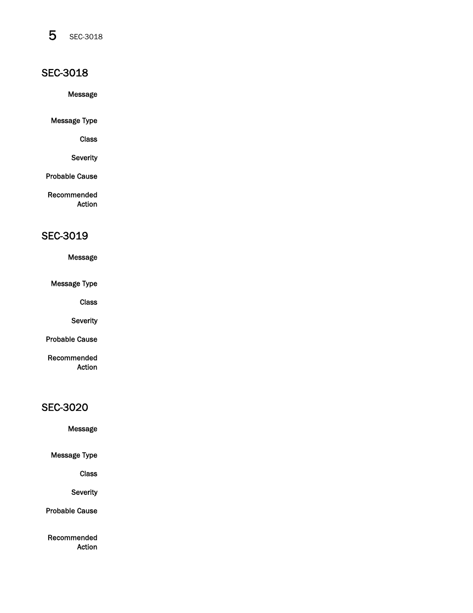 Sec-3018, Sec-3019, Sec-3020 | Brocade Fabric OS Message Reference (Supporting Fabric OS v7.3.0) User Manual | Page 844 / 1008