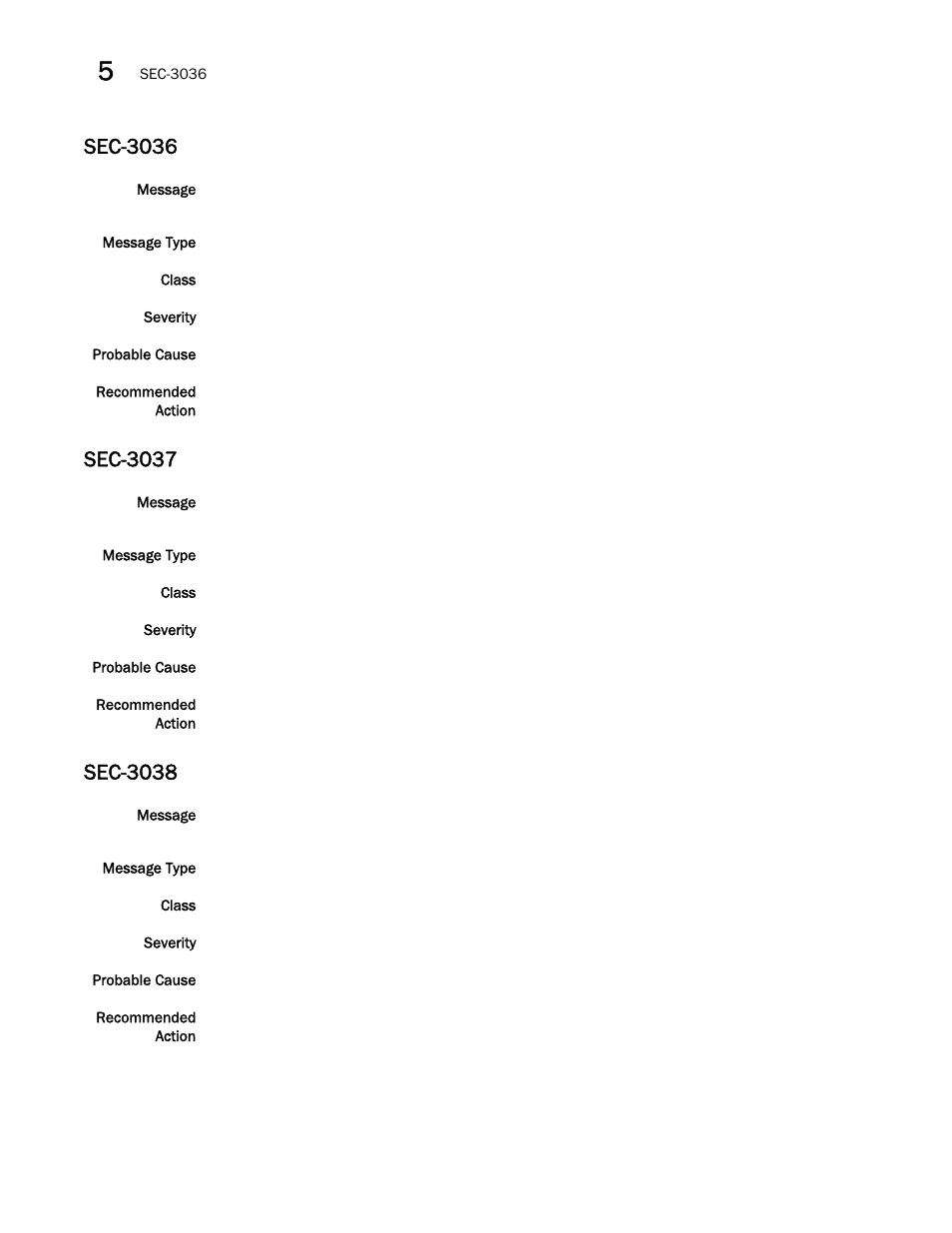 Sec-3036, Sec-3037, Sec-3038 | Brocade Fabric OS Message Reference (Supporting Fabric OS v7.3.0) User Manual | Page 850 / 1008