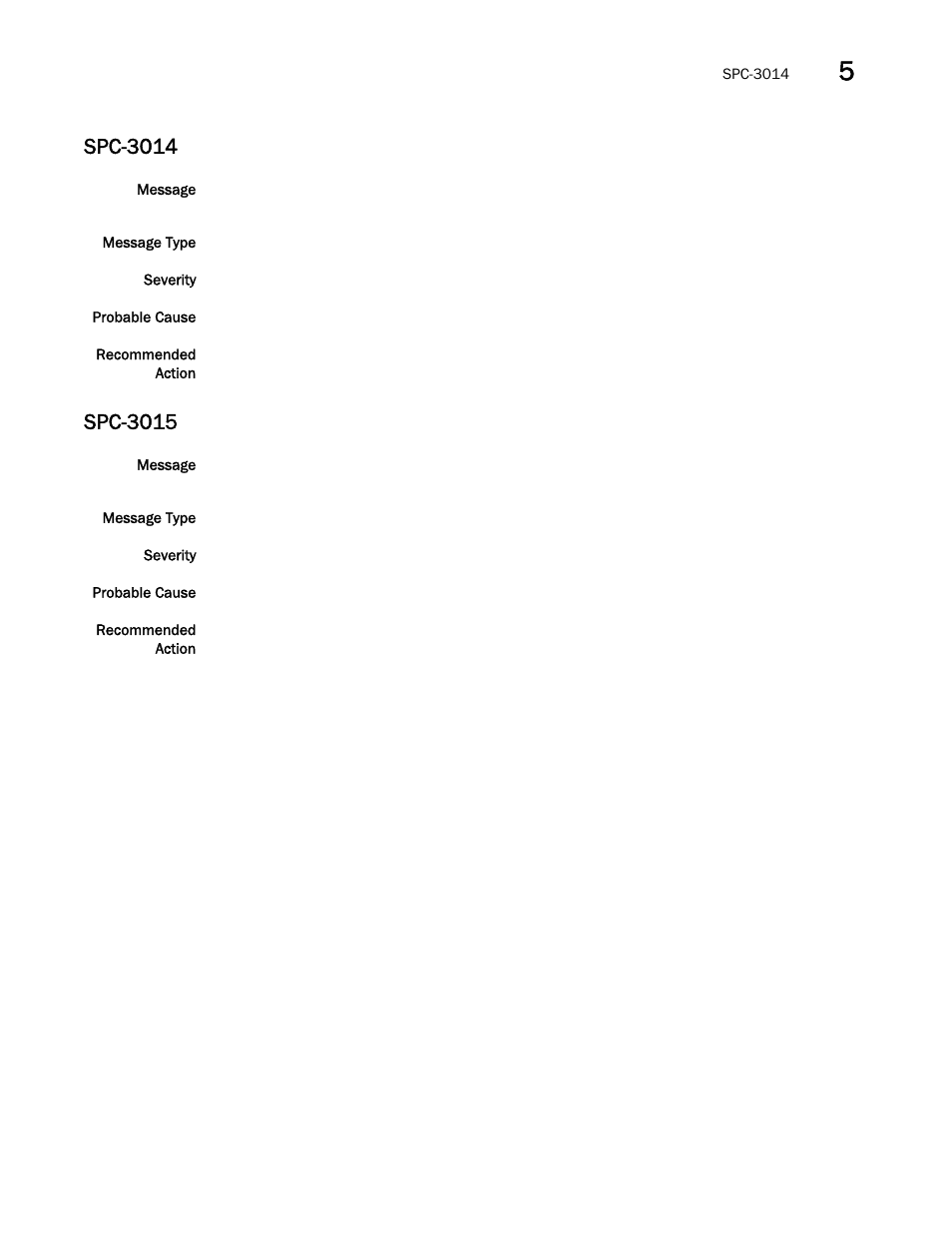 Spc-3014, Spc-3015 | Brocade Fabric OS Message Reference (Supporting Fabric OS v7.3.0) User Manual | Page 875 / 1008