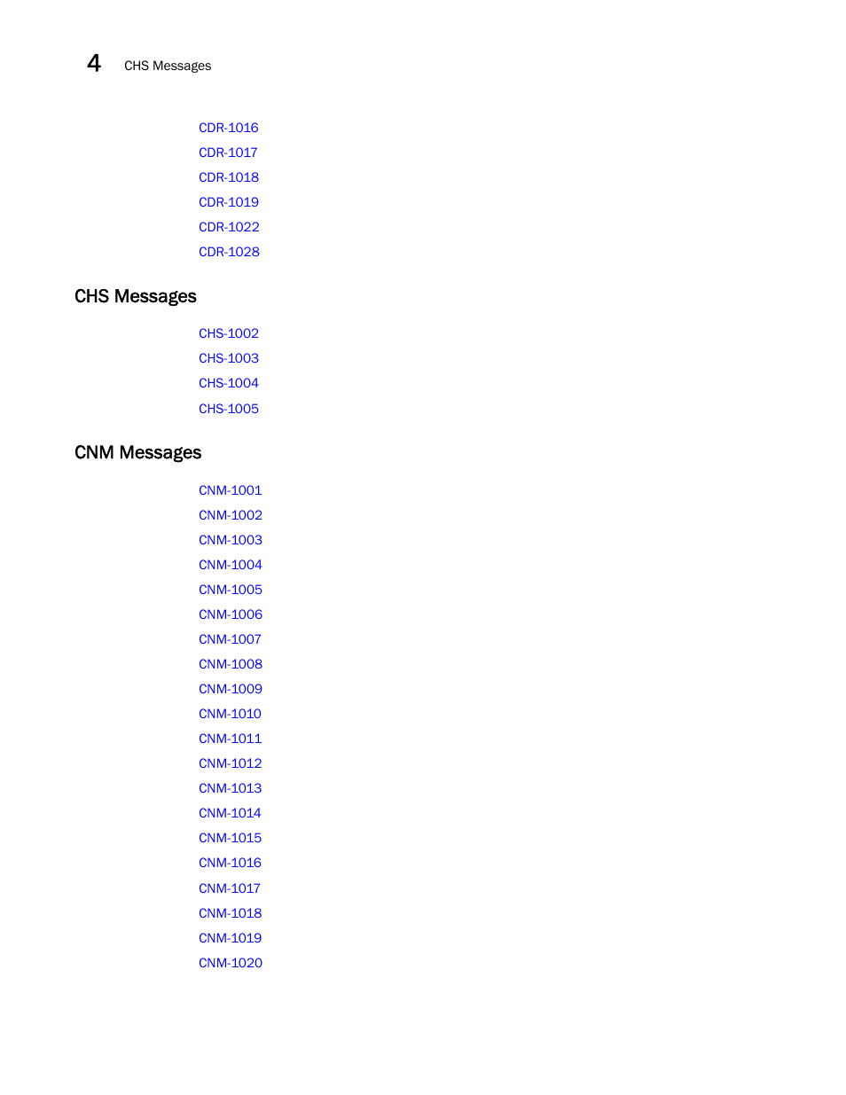 Chs messages, Cnm messages | Brocade Fabric OS Message Reference (Supporting Fabric OS v7.3.0) User Manual | Page 88 / 1008