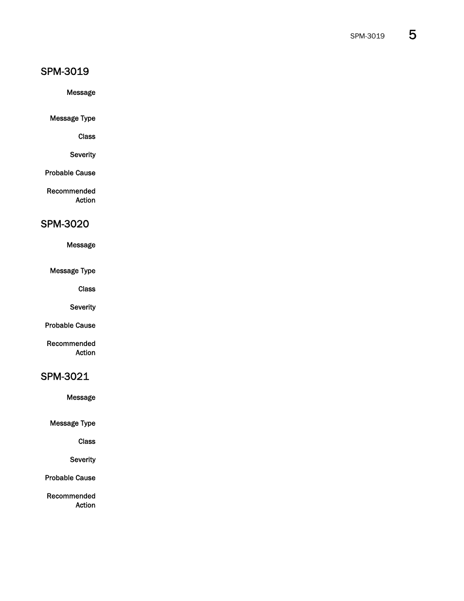 Spm-3019, Spm-3020, Spm-3021 | Brocade Fabric OS Message Reference (Supporting Fabric OS v7.3.0) User Manual | Page 887 / 1008