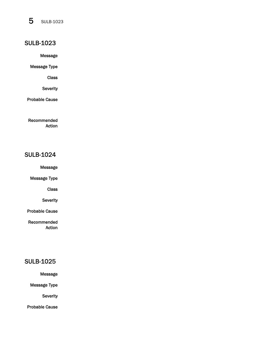 Sulb-1023, Sulb-1024, Sulb-1025 | Brocade Fabric OS Message Reference (Supporting Fabric OS v7.3.0) User Manual | Page 922 / 1008